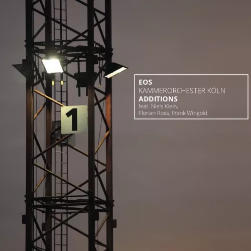 EOS chamber orchestra - Additions